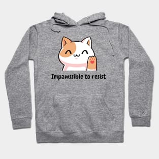 Impawssible to resist - cute kitty cat pun Hoodie